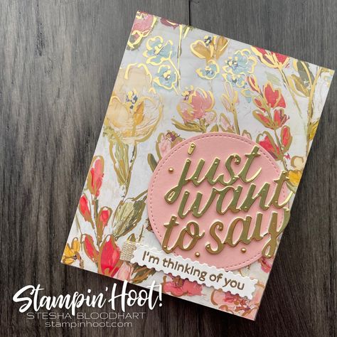 Just Want to Say I'm Thinking of You with Art Gallery Bundle from Stampin' Up! Cards by Stesha Bloodhart, Stampin' Hoot! (6) Stampin Up Just Wanted To Say Dies, Wanted To Say Dies, Im Thinking About You, Stampin Up Project, Workshop Ideas, Grid Paper, Quick Cards, Floral Cards, Creative Cards