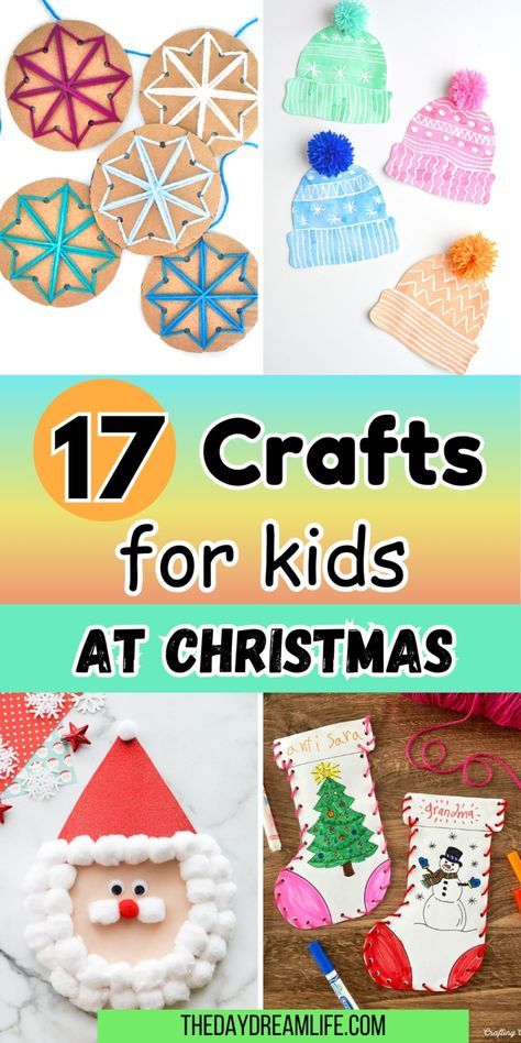 17 Creative And Easy Christmas Crafts For Kids. Crafts Fir Kids, Christmas Projects For Kids, Easy Christmas Crafts For Kids, Free Christmas Crafts, Christmas Activities For Toddlers, Creative Christmas Crafts, Kids Christmas Crafts Easy, Christmas Crafts For Kids To Make, Christmas Arts And Crafts