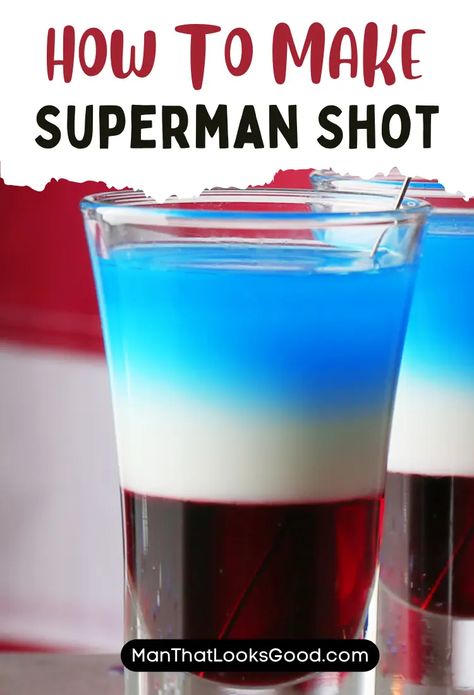 Superman Shot Superman Shot, Themed Shots, Layered Cocktails, Blueberry Syrup, Bar Spoon, Strawberry Syrup, Shot Recipes, Flavored Syrup, Blue Curacao