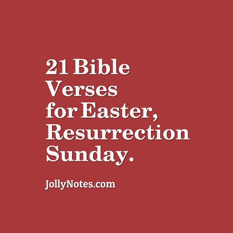 21 Bible Verses for Easter, Resurrection Sunday: Jesus is Risen Scripture Quotes; Jesus Christ is Risen Today! 21 Easter Bible Verses about the Resurrection of Jesus | Daily Bible Verse Blog He Is Risen Quotes The Resurrection, He Is Risen Quotes Bible Verses, Resurrection Sunday Quotes Jesus, Easter Bible Quotes Scriptures, Bible Verse For Easter Sunday, Quotes About Easter Jesus Christ, Reserection Sunday Quotes, Resurrection Verses, Easter Scripture Quotes