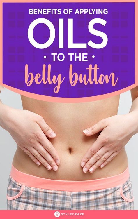 7 Benefits Of Applying Oils To The Belly Button: According to Ayurveda, your navel is a powerful button that holds the key to the proper operation of several bodily functions. Which is why you should pay attention to your belly button as much as you do to the rest of your body parts. #Health #Wellness #Benefits Essential Oil Belly Button, Essential Oils In Navel, Oil In Your Belly Button, Oils For Belly Button, Oils In Belly Button Benefits, Oil In Navel Benefits, Belly Button Remedies, Belly Button Oil Remedies, Navel Oiling Benefits