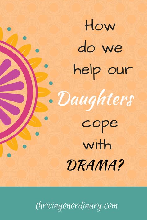 The girl drama starts so young now-a-days! How do we help our daughters cope and stay above all the drama? Tips for helping your girl deal with mean girls. Friend Drama, Stop Comparing Yourself To Others, No More Drama, Raising Daughters, Comparing Yourself, Girl Drama, Teen Friends, Real Parents, Parenting Teenagers