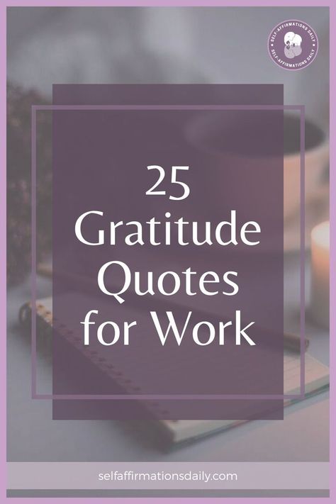 Unlock Success with Gratitude: Quotes for the Workplace Grateful Work Quotes, Grateful For Work Quotes, Appreciation Quotes For Coworkers, Appreciate Quotes Work, Workplace Quotes Positive, Unfair Workplace Quotes, Positive Work Quotes Teamwork, Work Appreciation Quotes, Quotes For The Workplace