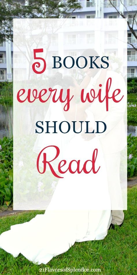 Transform your marriage and you as a wife with these 5 must read books for every wife #wifelife #personalgrowth #marriage #marriageadvice The Empowered Wife Book, Books For Newlyweds, Intentional Marriage, Do Not Settle, Must Read Books, Marriage Books, Godly Marriage, Parent Life, Strong Marriage