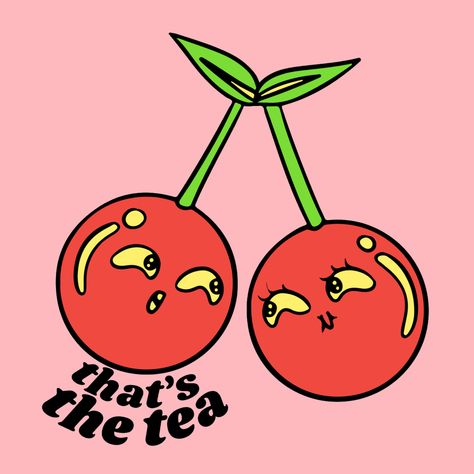 Thats the tea,gossip,cherries,wallpaper,mood,mean girls,cute,kawaii,aesthetic,redbubble,digital art,stickers,chic Gossip Aesthetic, Tea Gossip, Cherries Wallpaper, Digital Art Stickers, Cute Kawaii Aesthetic, Tea Poster, Kawaii Aesthetic, Art Stickers, The Tea