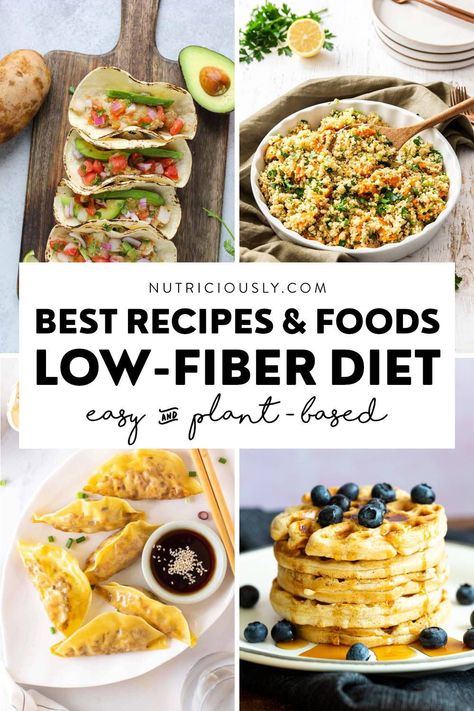 Low Fiber Dinner Recipes, Low Fiber Diet Recipes Meals, Fiber Dinner Recipes, Diviticulitis Diet, Fiber Foods List, Low Residue Diet, Low Fiber Foods, Soft Foods Diet, Easy Recipe Ideas