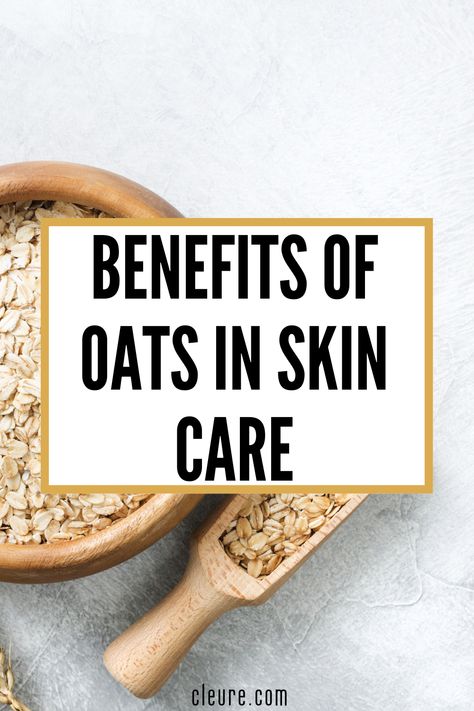 Benefits of Oats in Skin Care cleure.com Oat Skincare, Well Balanced Breakfast, Oatmeal Water, Benefits Of Oats, Handmade Lotion, Oatmeal Scrub, Coconut Lotion, Sensitive Skincare, Body Bleaching