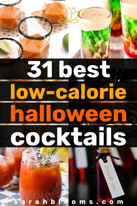 31 Best Skinny Halloween Cocktails Under 200 Calories • Sarah Blooms Low Calorie Halloween Cocktails, Halloween Alcohol, Healthy Pumpkin Dessert, Cider Mimosas, Healthy Halloween Food, Low Calorie Cocktails, Halloween Drinks Alcohol, Low Calorie Drinks, Red Cocktails