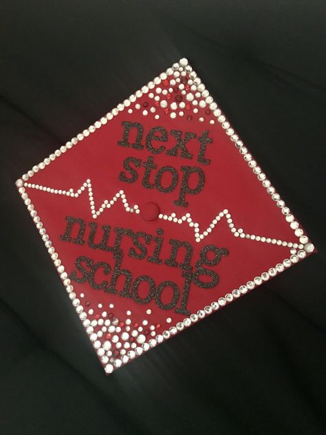 Nursing school graduation cap! Nursing High School Graduation Cap, Going To Nursing School Graduation Cap, High School Graduation Cap Designs Future Nurse, Medical Cap Decoration, Greys Anatomy Caps Graduation, Next Stop Nursing School Graduation Cap, Cna Cap Ideas, Future Nurse Graduation Cap High School, High School Graduation Cap Designs Nursing