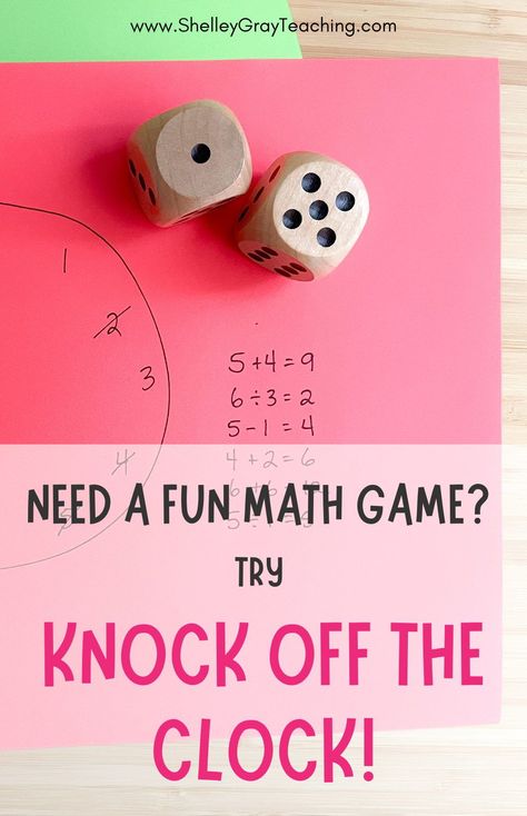 If you're looking for a fun math game to use for math warm-ups in your math class, check out Knock Off the Clock! This fast-paced game can be used with any operation - addition, subtraction, multiplication or division. Your students need two dice, a pencil and paper and they're ready to play! Find this game, along with more math games, math activities, math projects and math resources at www.ShelleyGrayTeaching.com Addition Fun Activities Math Games, Math Learning Games, Math Game Night At School, Quick Math Games, Math Games For Third Grade, Math And Science Night Activities, Math Games Grade 2, How To Make Math Fun, Grade 5 Math Games