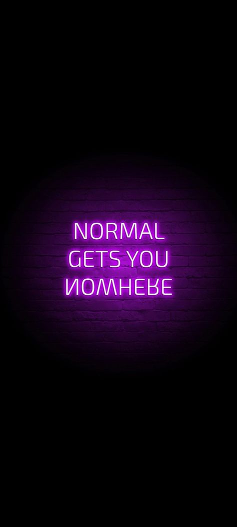 NORMAL GETS YOU NOWHERE Purple Neon on Brick Wall 1080x2400 Normal Gets You Nowhere, Purple Neon, Brick Wall, Neon Signs, Neon, Wallpapers, Signs, Purple, Wall