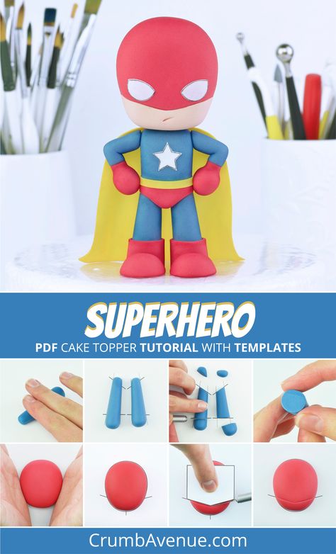 Clay Superhero, Fondant Superhero, Fondant Templates, Superhero Cake Toppers, People Character, Unique Cakes Designs, Avengers Party, Cake Topper Tutorial, Superhero Cake