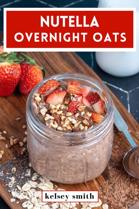 Nutella Overnight Oats, Oats Recipes Breakfast, Best Overnight Oats Recipe, Strawberry Overnight Oats, Healthy Nutella, Cook Breakfast, Peanut Butter Overnight Oats, Overnight Oatmeal Recipes, Oat Recipes Healthy