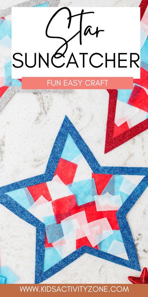 4th Of July Stars Craft, Forth Of July Sensory For Toddlers, Fourth Of July Projects For Preschoolers, 4th Of July Art Projects For Preschool, 4 Of July Toddler Crafts, 4th Of July Art Activities For Preschool, Star Suncatcher Preschool, Kid 4th Of July Crafts, 4th Of July Infant Activities