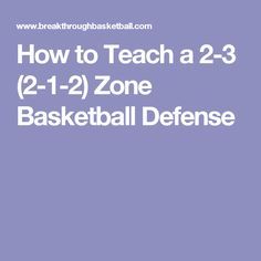 How to Teach a 2-3 (2-1-2) Zone Basketball Defense Basketball Defense, Proper Running Technique, Basketball Scoreboard, Basketball Schedule, Jordan Basketball Shoes, Basketball Practice, Basketball Plays, Basketball Tips, Training Workouts