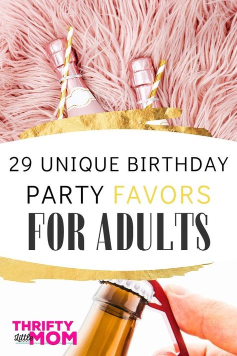 Fun party favors for adults. Plan the perfect birthday party with unique gifts your guests will love. These personalized, DIY, and budget-friendly options are cute for men and women. 40th Birthday Goodie Bags Ideas For Adults, 30th Birthday Souvenir Ideas, 21 Birthday Party Favors Gift Bags, Cool Party Favors For Adults, Party Favors For Birthday, Fancy Party Favors For Adults, Birthday Party Favours For Adults, Diy Favors For Women, Party Gift Ideas For Adults