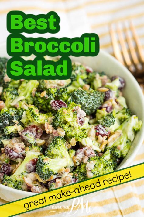 Best Broccoli Salad (Easy Make-Ahead Recipe) is crunchy and satisfying with a sweet and tangy dressing. Low-carb, delicious, refreshing cold salad recipe made with broccoli, bacon, dried cranberries, and sunflower seeds. #callmepmc #recipe #salad #bacon #summersalad #makeaheadrecipe #mealprep Best Broccoli Salad, Broccoli Salad With Cranberries, Best Broccoli Salad Recipe, Salad With Cranberries, The Best Broccoli, Cold Salad Recipes, Healthy Broccoli Salad, Best Broccoli, Vegetable Salad Recipes