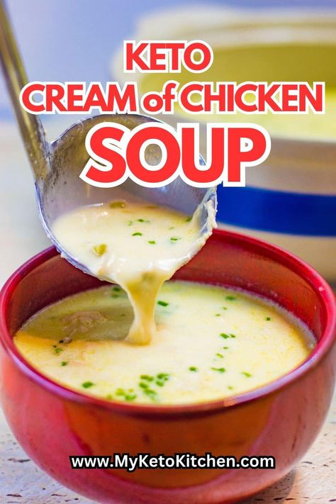 Keto Cream Of Chicken, Keto Chicken Soup, Chicken Soup Recipe, Creamy Chicken Soup, Keto Cream, Keto Soup, Comfort Food Recipes Dinners, Low Carb Soup, Keto Foods