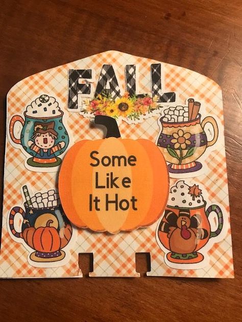 Some Like It Hot, It's Hot, Pumpkin Spice, Hot Drink