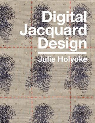 Digital Jacquard Design, by Julie Holyoke Weaving Book, Jacquard Loom, Jacquard Design, Visual Learners, Colour Photograph, Jacquard Weave, Textile Patterns, Kindle Reading, Surface Design