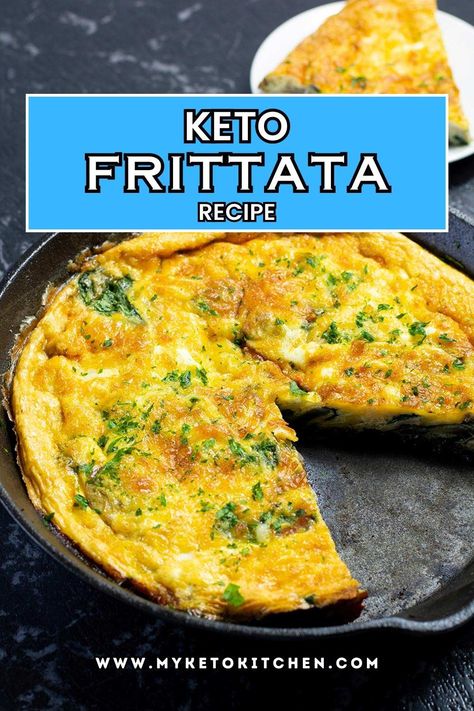 Easy Keto Breakfast Frittata Recipe - The Best Low-Carb Healthy Meal In One Pan Keto Frittata Recipes, Breakfast Fritatta, Keto Frittata, Frittata Recipes Breakfast, Low Carb Frittata, Easy Keto Breakfast, Eggs Spinach, Breakfast Frittata, Frittata Recipe