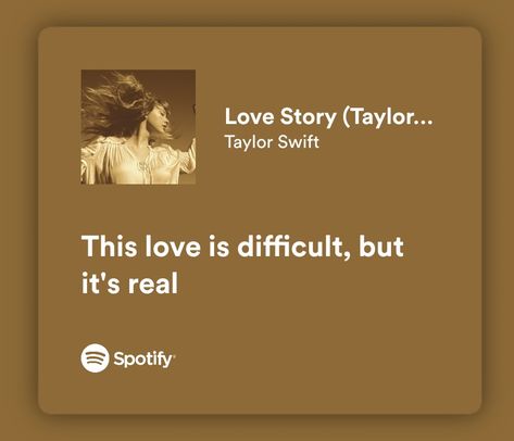 Taylor Love Lyrics, Love Story Taylor Swift Spotify, Fearless Taylor Swift Quotes, Taylor Swift Crush Lyrics, Taylor Swift Lyrics About Love, Taylor Swift Romantic Lyrics, Love Story Taylor Swift Lyrics, Fearless Taylor Swift Lyrics, Taylor Swift Music Lyrics