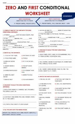 Zero and first conditional worksheet Idioma: inglés Curso/nivel: NOVENO GRADO Asignatura: English as a Second Language (ESL) Tema principal: Conditionals Otros contenidos: If Conditional Worksheet, If Clauses Worksheet, Conditional Sentences Worksheets, First Conditional Worksheet, Zero And First Conditional, Conditionals Grammar, Zero Conditional, First Conditional, Conditional Sentences