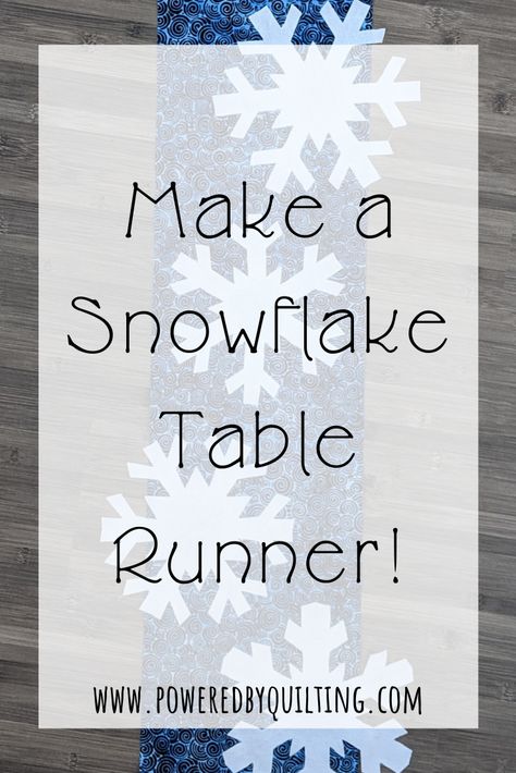 Holiday Gifts to You: Snowflake Table Runner! Seasonal Table Runner Pattern, Winter Table Runner Patterns, Snowflake Table Runner Quilt Pattern, Snowflake Table Runner Quilted, Winter Quilted Table Runner, January Table Runner Free Pattern, Snowman Table Runners Free Pattern, Christmas Quilt Patterns Free Table Runners, Winter Table Runner Pattern