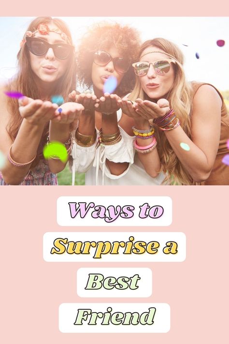 Show appreciation to your bestfriend in the most personal way! Here are ways to surprise a best friend that can help to strengthen your friendship. Read here: https://bit.ly/3g3C79i #bestfriends #bff #bestfriendsforever #bffgoals #friendship #friendsforlife Show Appreciation, Bff Goals, Try To Remember, Last Day Of School, Best Friends Forever, Love Languages, Types Of Food, News Games, Practical Gifts