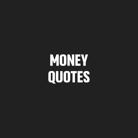 MONEY QUOTES Budget Quotes, Debt Free Quotes, Financial Freedom Quotes, Personal Finance Quotes, Saving Money Quotes, Hustle Mindset, Manager Quotes, Wealth Quotes, Investment Quotes