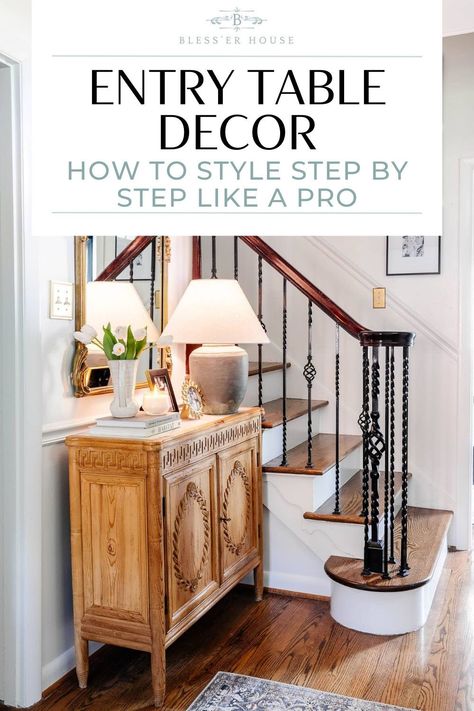 Everything you need to know to style your entry table decor like a professional decorator and create a welcoming entryway. Front Door Table Entryway, Front Door Table, Entryway Table Styling, Entryway Styling, Welcoming Entryway, Entryway Style, Collected Interiors, Entry Table Decor, Interior Decorating Tips