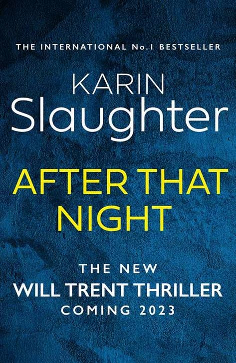 Karin Slaughter Books, Successful Doctor, Will Trent, Karin Slaughter, Medical Examiner, Special Agent, Everything Changes, Her World, Famous Books