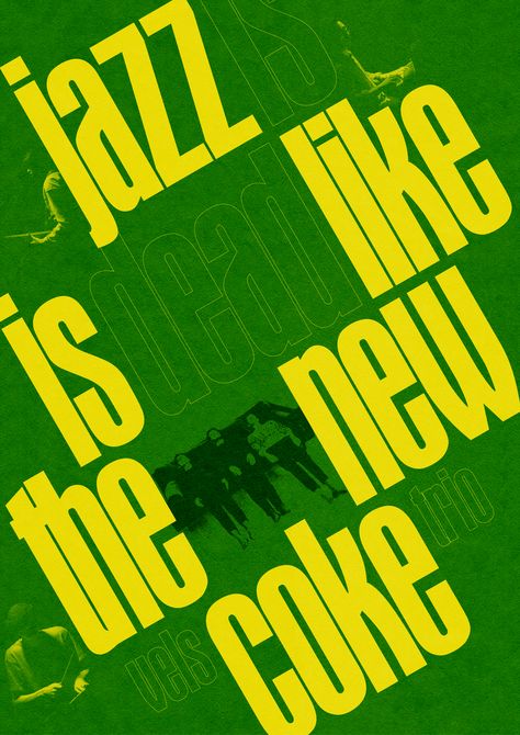 This poster was made as part of the UPROCK School competition. Inspired by modern jazz band Vels Trio. New Coke, Fabric Stamping, Jazz Band, Poster Collection, Contest Design, Poster Design, London, Band, Fabric