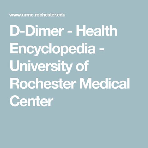 D Dimer, Pericardial Effusion, Extreme Tiredness, Acute Coronary Syndrome, University Of Rochester, Chronic Obstructive Pulmonary Disease, Heart Muscle, Pulmonary Disease, Autoimmune Disorder