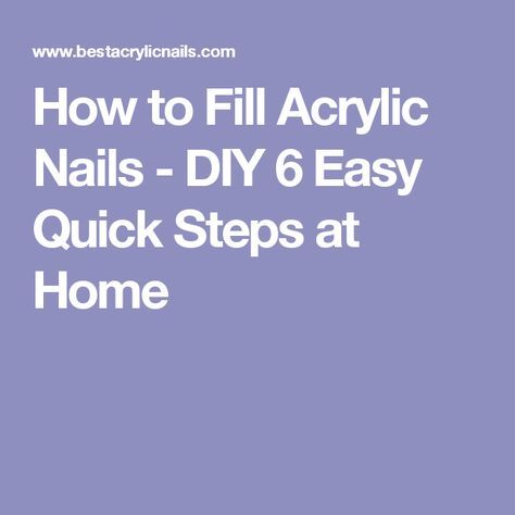 How to Fill Acrylic Nails - DIY 6 Easy Quick Steps at Home Fill Acrylic Nails, Acrylic At Home, Nails Diy At Home, Pink Nails Opi, Red Ombre Nails, Gel Nails French, Acrylic Nails At Home, Diy Acrylic Nails, Blue Nail Art