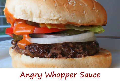 Angry Whopper Sauce - Life's A Tomato - Ripen up your life!Life's A Tomato – Ripen up your life! Angry Whopper Recipe, Whopper Sauce, Hooters Fried Pickles, Avocado Sandwich Spread, Shake Shack Sauce, Arbys Roast Beef Sandwich, Zatarains Jambalaya, Onion Petals, Honey Shrimp