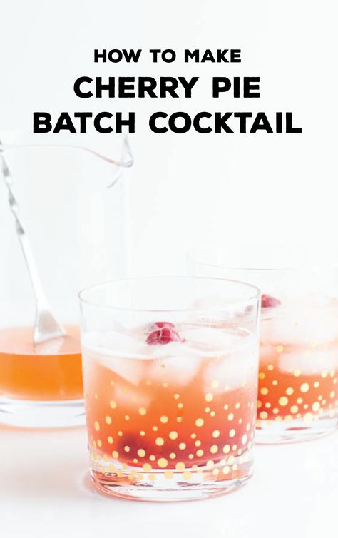 A boozy drink that tastes like your favorite dessert? What more could you want?! Check out this recipe for a Cherry Pie Batch Cocktail for your new favorite fruity, party creation. Cherry Pie Cocktail, Fruity Party, Good Drinks, Batch Cocktails, Party Cocktails, Boozy Drinks, Favorite Dessert, Thirsty Thursday, Club Soda