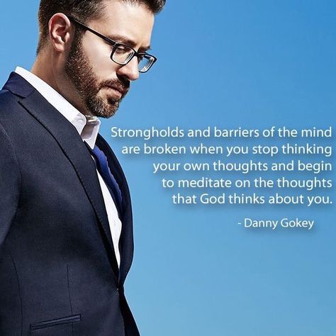 “Strongholds and barriers of my mind are broken when you stop thinking your own thoughts and begin to meditate on the thoughts that God thinks about you.” -Danny Gokey Danny Gokey, Make A Joyful Noise, Joyful Noise, Meaningful Drawings, Stop Thinking, Praise And Worship, Spiritual Inspiration, The Mind, Better Life