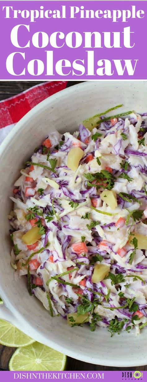 Coconut Coleslaw Recipe, Coleslaw With Pineapple, Coconut Coleslaw, Coconut Salad, Pineapple Coleslaw, Picnic Salad, Chili Lime Seasoning, Bbq Side Dishes, Bbq Side