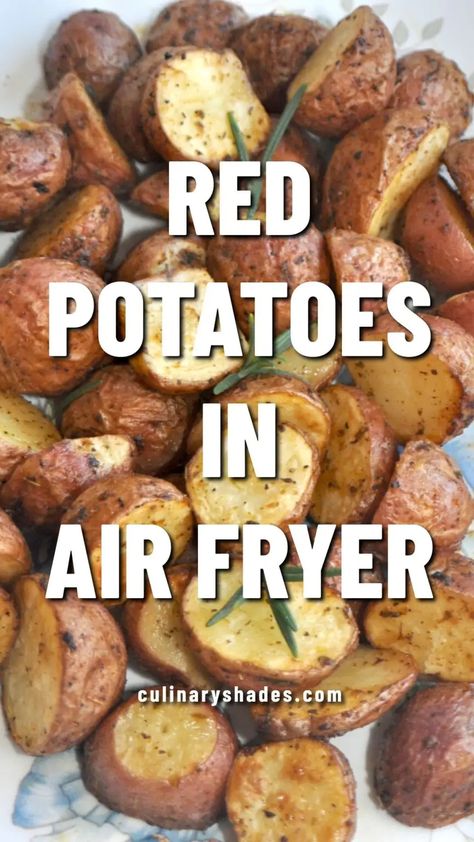 Red Potatoes In Air Fryer, Red Skin Potatoes Recipe, Potatoes With Herbs, Potatoes In Air Fryer, Starter Dishes, Red Potato Recipes, Roasted Baby Potatoes, Red Skin Potatoes, Air Fried Food