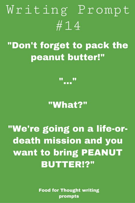 Food for Thought writing prompts Funny Conversation Prompts, Funny Writing Prompts Humor, Comedy Writing Prompts Funny, Conversation Prompts Writing, Funny Dialogue Prompts Hilarious, Funny Diolaugue Prompts, Funny Writing Prompts Dialogue, Funny Dialogues Prompts, Diolaugue Prompts