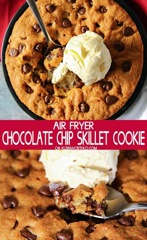 Chocolate Chip Skillet Cookie, Air Fryer Recipes Dessert, Scoop Of Ice Cream, Skillet Chocolate Chip Cookie, Air Fried Food, Air Fryer Oven Recipes, Skillet Cookie, Air Fry Recipes, Air Fryer Dinner Recipes