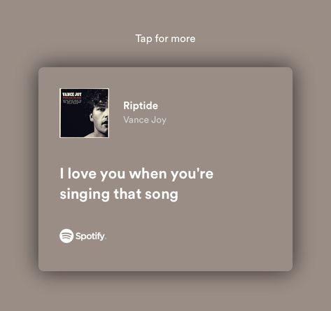 Riptide Song, Riptide Lyrics, Spotify Lyrics, Pretty Words, Song Lyrics, I Love You, Singing, Love You, I Love