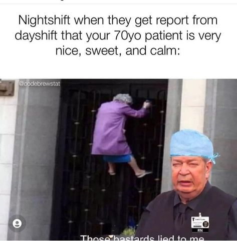 30 Nurse Memes For Exhausted Healthcare Workers Surviving The Night Shift - Memebase - Funny Memes Stna Humor, New Nurse Humor, Hospital Memes, Healthcare Memes, Night Shift Nurse Humor, Nurse Meme, Night Shift Humor, Hospital Humor, Medical Jokes