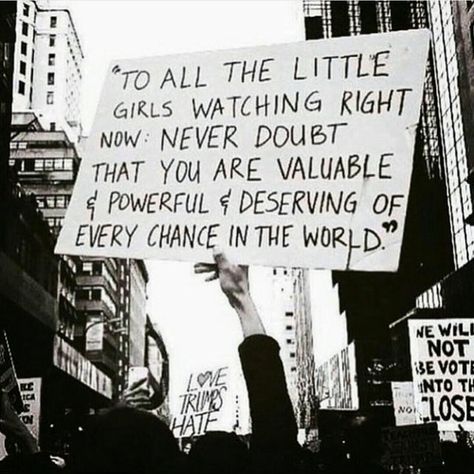 And none of this has anything to do with 'being pretty'. Hilary Clinton, Protest Signs, Grl Pwr, Feminist Quotes, Nikki Bella, Womens March, Power Girl, Hell Yeah, Quotes Love