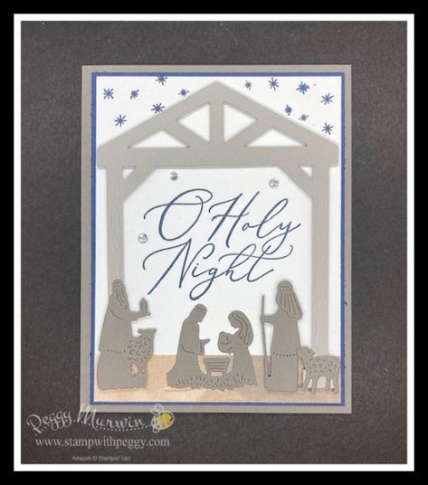 Nativity Christmas Cards, Card Night, Christian Christmas Cards, Christ Centered Christmas, Stamped Christmas Cards, Oh Holy Night, Stampin Up Christmas Cards, What Is Christmas, O Holy Night