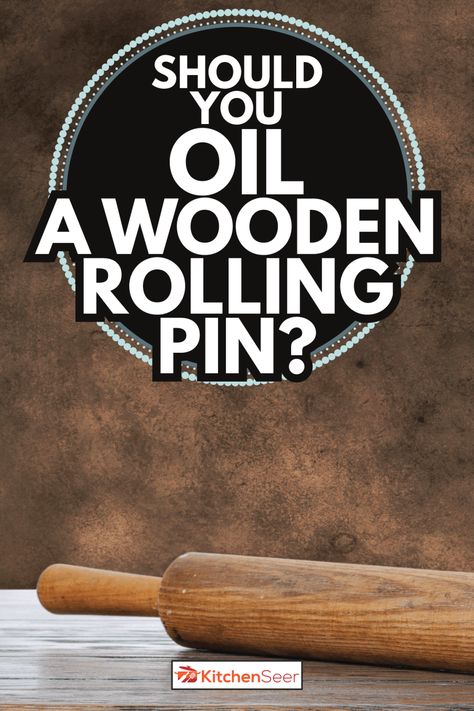 Should You Oil A Wooden Rolling Pin? - Kitchen Seer Decoupage Rolling Pins, Rolling Pin Display Ideas, Rolling Pin Display, Farmhouse Rolling Pins, Rolling Pin Crafts, Woodworking Bandsaw, Wooden Shelves Kitchen, Wooden Clipboard, Butcher Block Oil