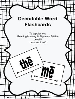 Decodable Word Flashcards - to Supplement Reading Mastery K, Lessons 1-60                                                                                                                                                     More Reading Techniques, Reading Mastery, 3rd Grade Words, Word Flashcards, Life Skills Class, Fourth Grade Resources, Direct Instruction, Primary Resources, Differentiated Instruction