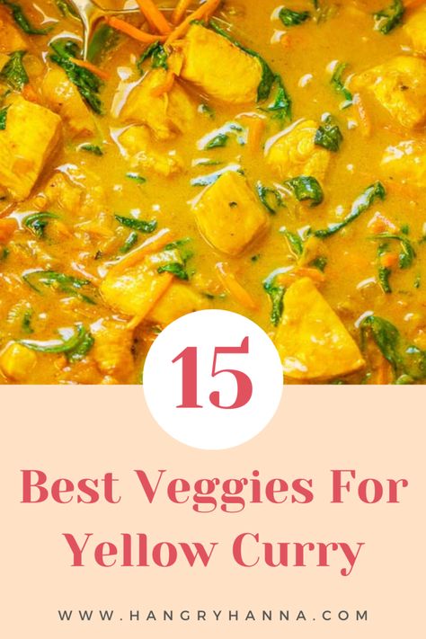 What Vegetables Go in Yellow Curry? (15 Best Veggies) – Hangry Hanna Vegetarian Yellow Curry, Types Of Yellow, Curry With Potatoes, Yellow Curry Recipe, Best Veggies, Curry Yellow, Yellow Vegetables, Carrots And Green Beans, Small Eggplant