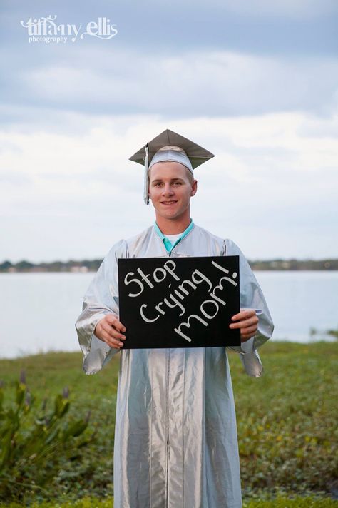 Stop crying mom. Graduation 2015. Tiffany Ellis Photography Graduation Picture Ideas Boys, Sr Pictures, High School Graduation Pictures, Grad Picture Ideas, Senior Year Pictures, Graduation Pic Ideas, Cap And Gown Pictures, Senior Photos Boys, Senior Graduation Party